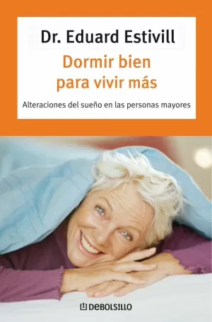 DORMIR BIEN PARA VIVIR MAS