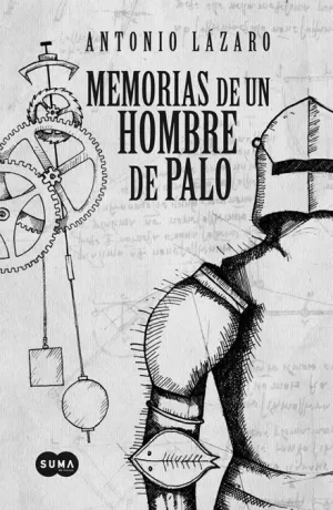 MEMORIAS DE UN HOMBRE DE PALO