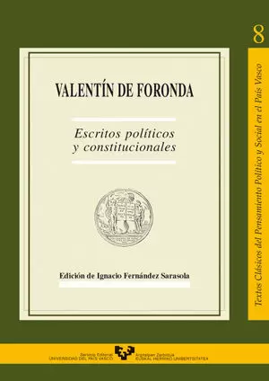 VALENTIN FORONDA ESCRITOS POLITICOS CONSTITUCIONAL
