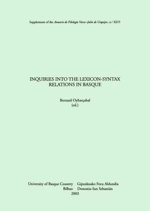 INQUIRIES INTO THE LEXICON-SYNTAX RELATIONS IN BAS