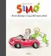 SIMO-6 AVUI DORMO A CASA DEL MEU AMIC