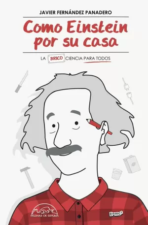 COMO EINSTEIN POR SU CASA