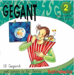 GEGANT VOL ANAR A LA TERRA,EL