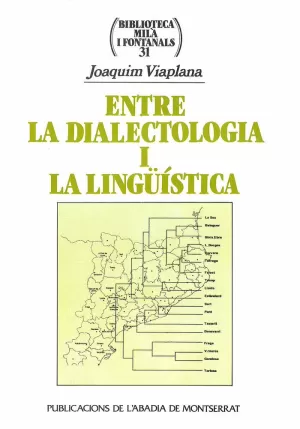 ENTRE LA DIALECTOLOGIA I LA LI