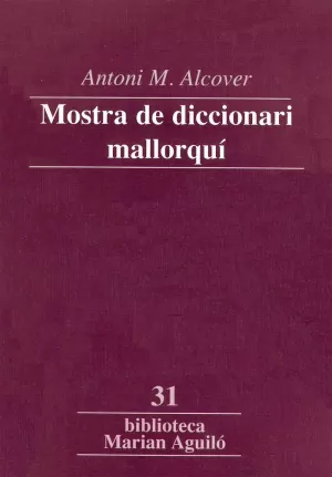 MOSTRA DE DICCIONARI MALLORQUI MOSTRA DE DICCIONARI MALLORQUI