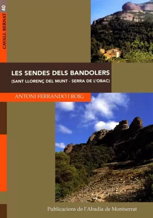 SENDES DELS BANDOLERS,LES