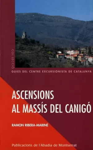 ASCENSIONS AL MASSIS DEL CANIGO