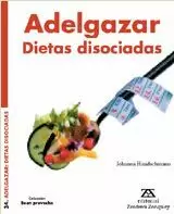 ADELGAZAR DIETAS DISOCIADAS