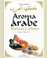 AROMA ARABE RECETAS Y RELATOS