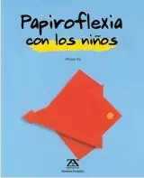 PAPIROFLEXIA AMB EL MES PETITS