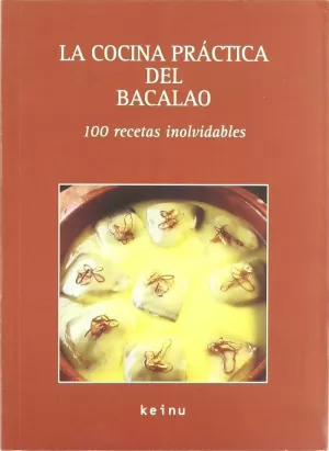 COCINA PRACTICA DEL BACALAO,LA