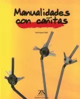 MANUALIDADES CON CAÑITAS