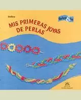 MIS PRIMERAS JOYAS DE PERLAS