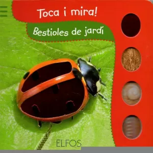 TOCA I MIRA. BESTIOLES DE JARDÍ