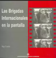 LAS BRIGADAS INTERNACIONALES EN LA PANTALLA