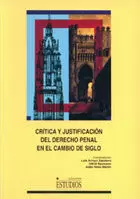 CRITICA Y JUSTIFICACION DEL DERECHO PENAL EN EL CAMBIO DE SIGLO