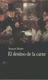 DESTINO DE LA CARNE,EL