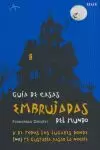 GUIA CASAS EMBRUJADAS