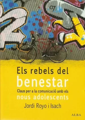 ELS REBELS DEL BENESTAR