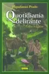 QUOTIDIANIA DELIRANTE OBRA COMPLETA