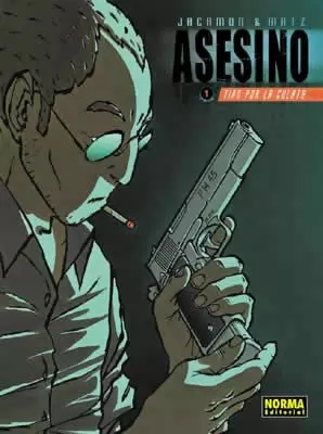 ASESINO 1. TIRO POR LA CULATA ASESINO 1. TIRO POR LA CULATA