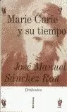 MARIE CURIE Y SU TIEMPO