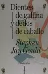 DIENTES DE GALLINA Y DEDOS DE