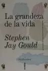 GRANDEZA DE LA VIDA,LA