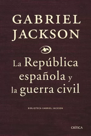 LA REPUBLICA ESPAÑOLA Y LA GUERRA CIVIL