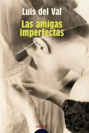 LAS AMIGAS IMPERFECTAS