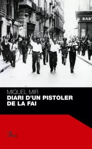 DIARI D´UN PISTOLER DE LA FAI