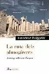 RUTA DELS ALMOGAVERS,LA