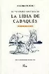 VERITABLE HISTORIA DE LA LIDIA DE CADAQUES LA