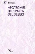 APOTEGMES DELS PARES DEL DESERT APOTEGMES DELS PARES DEL DESERT