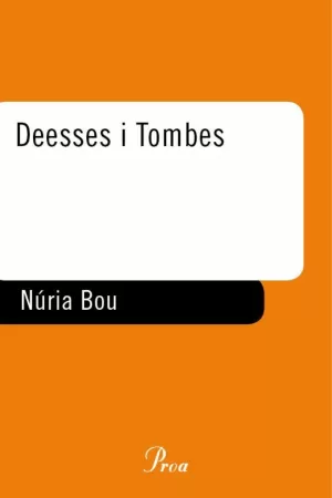 DEESES Y TOMBES DEESES Y TOMBES