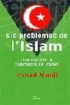 PROBLEMES DE L'ISLAM, ELS PROBLEMES DE L'ISLAM, ELS