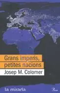 GRANS IMPERIS, PETITES NACIONS