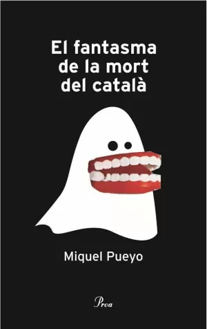 EL FANTASMA DE LA MORT DEL CATALÀ