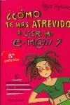 COMO TE HAS ATREVIDO A LEER MI