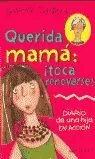 QUERIDA MAMA TOCA RENOVARSE