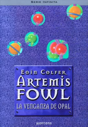 LA VENGANZA DE OPAL ARTEMIS FOWL