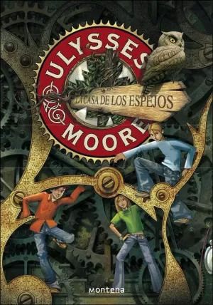 ULYSSES MOORE 3: LA CASA DE LOS ESPEJOS