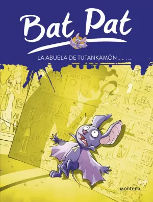 BAT PAT 3 - LA ABUELA DE TUTANKAMON