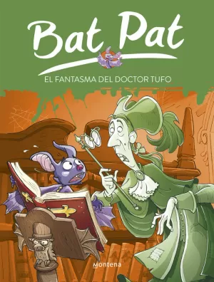 BAT PAT 8 - EL FANTASMA DEL DOCTOR TUFO