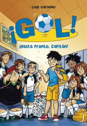 GOL 7. ¡HASTA PRONTO, CAPITÁN!