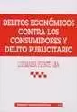 DELITOS ECONOMICOS CONTRA LOS CONSUMIDORES Y DELIT