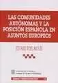 COMUNIDADES AUTONOMAS Y LA POSICION ESPAÑOLA ASUNT