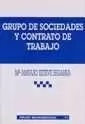 GRUPO DE SOCIEDADES Y CONTRATO DE TRABAJO