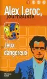 JEUX DANGEREUX