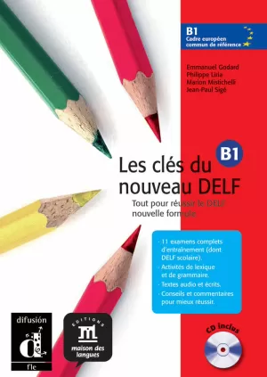 LES CLÉS DU NOUVEAU DELF B1